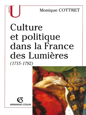 cover image of Culture et politique dans la France des Lumières